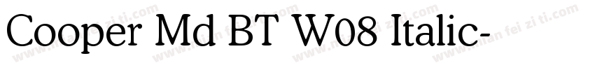 Cooper Md BT W08 Italic字体转换